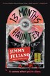 13 Months Haunted by Jimmy Juliano, Paperback | Indigo Chapters