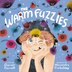 The Warm Fuzzies by Darren Farrell, Hardcover | Indigo Chapters