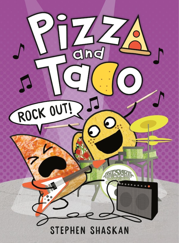 Pizza and Taco: Rock Out by Stephen Shaskan, Paper over Board | Indigo Chapters