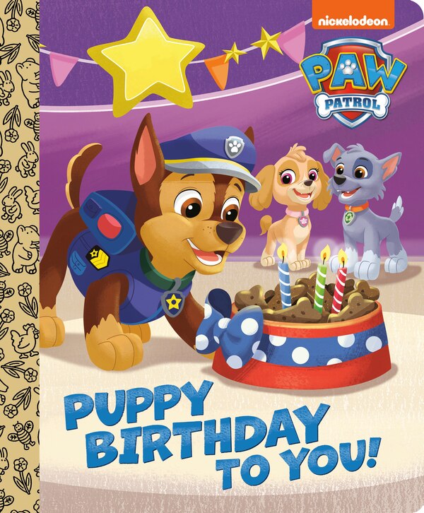 Puppy Birthday To You (paw Patrol) by Tex Huntley, Board Book | Indigo Chapters