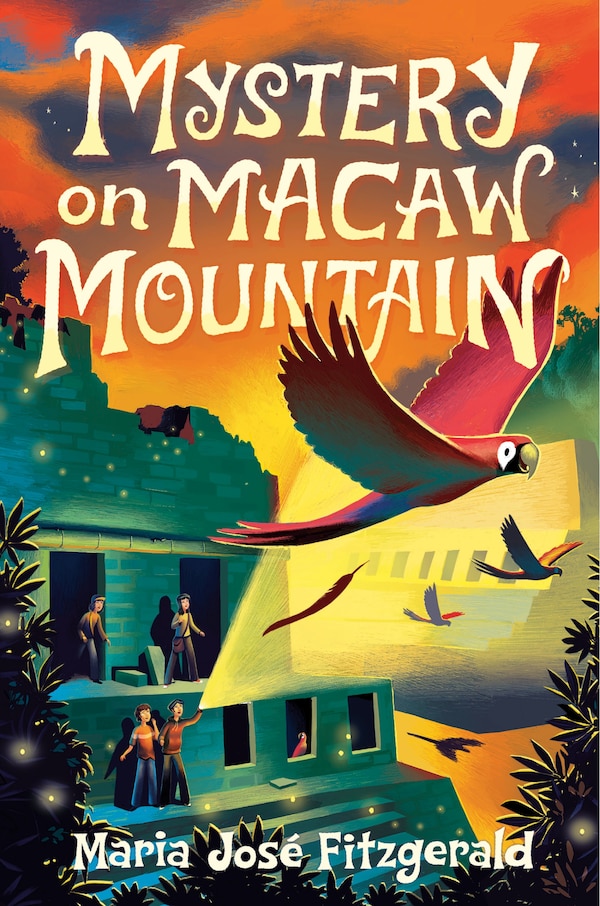 Mystery on Macaw Mountain by María José Fitzgerald, Hardcover | Indigo Chapters