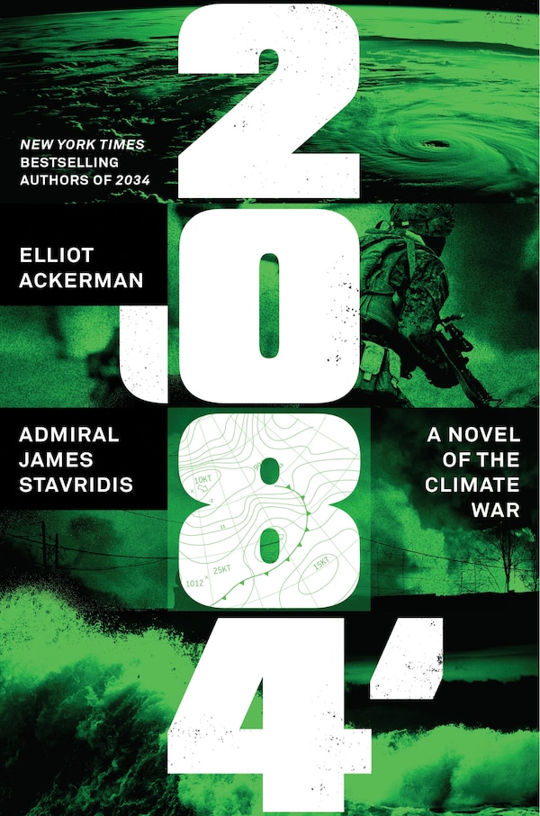 2084 by Elliot Ackerman, Hardcover | Indigo Chapters