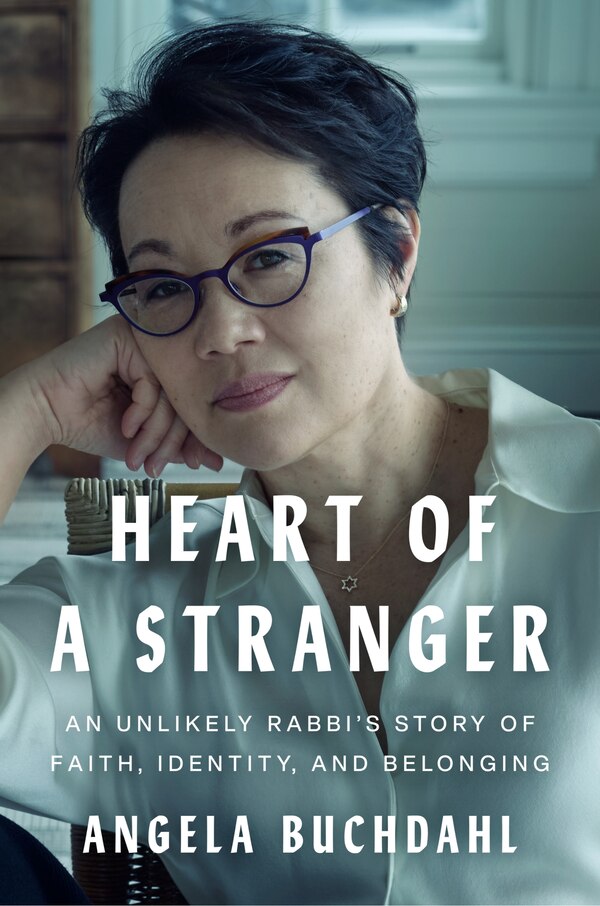Heart of a Stranger by Angela Buchdahl, Hardcover | Indigo Chapters