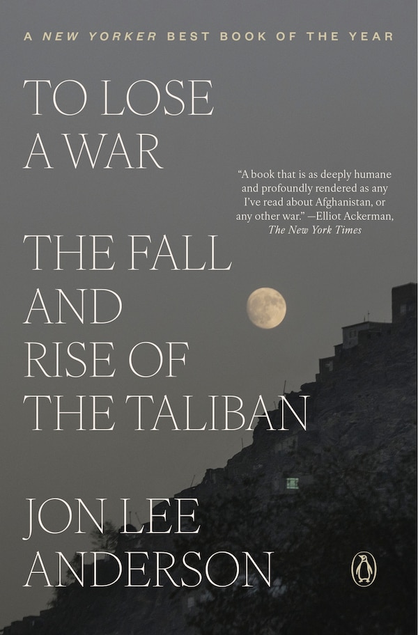 To Lose a War by Jon Lee Anderson, Paperback | Indigo Chapters