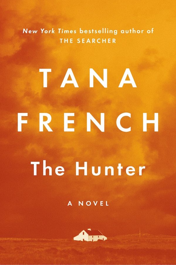 The Hunter by Tana French, Hardcover | Indigo Chapters