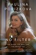 No Filter by Paulina Porizkova, Hardcover | Indigo Chapters