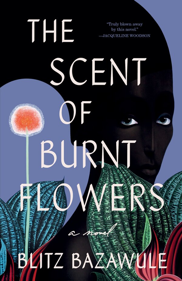 The Scent of Burnt Flowers by Blitz Bazawule, Paperback | Indigo Chapters