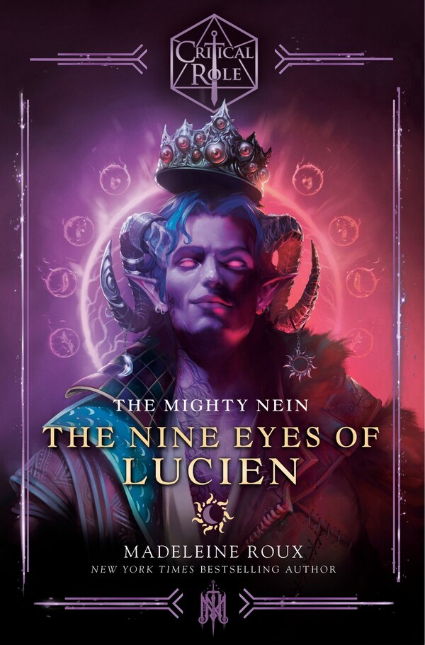 Critical Role: The Mighty Nein - the Nine Eyes Of Lucien by Madeleine Roux, Hardcover | Indigo Chapters