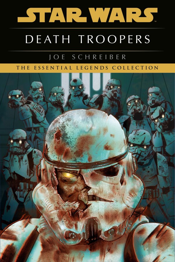 Death Troopers: Star Wars Legends by Joe Schreiber, Paperback | Indigo Chapters