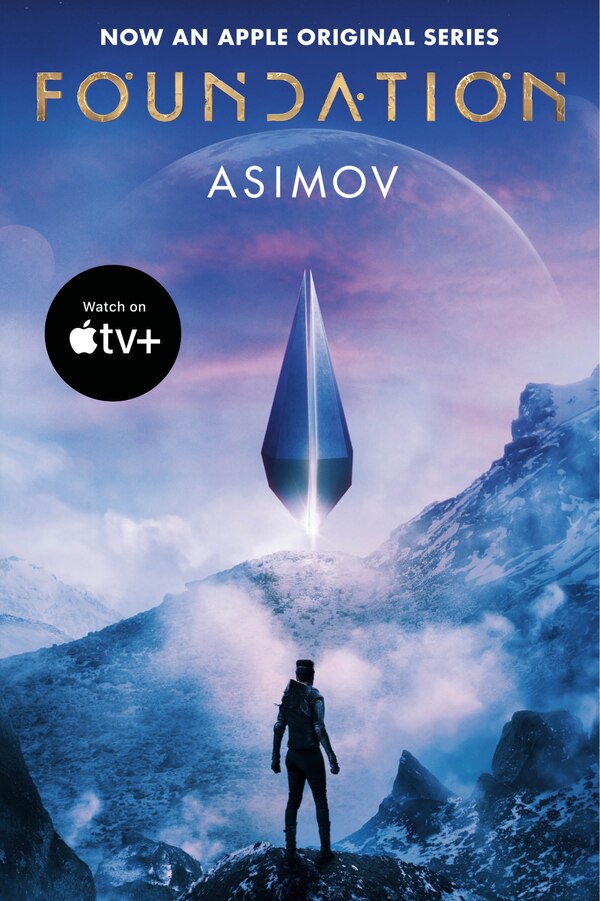 Foundation (apple Series Tie-in Edition) by Isaac Asimov, Paperback | Indigo Chapters