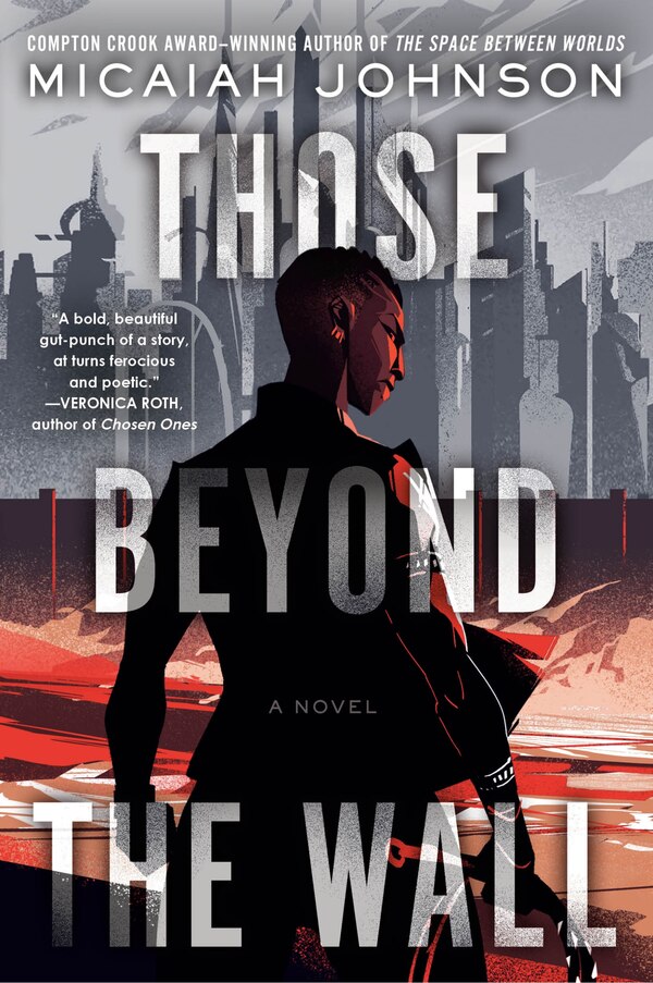Those Beyond the Wall by Micaiah Johnson, Paperback | Indigo Chapters
