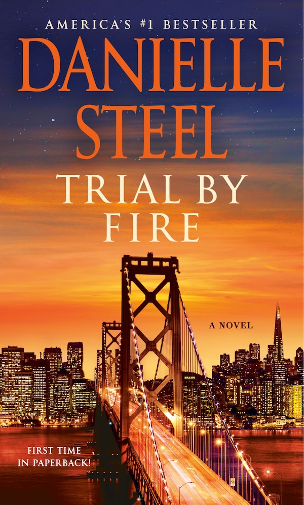 Trial by Fire by DANIELLE STEEL, Mass Market Paperback | Indigo Chapters