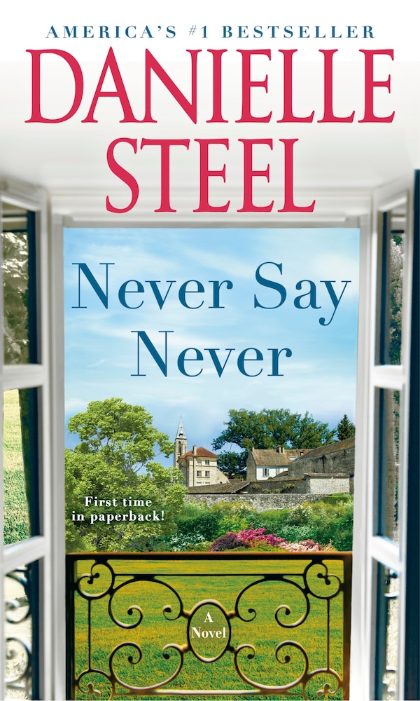 Never Say Never by DANIELLE STEEL, Mass Market Paperback | Indigo Chapters