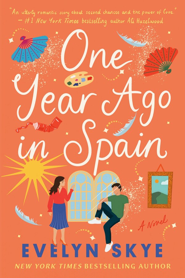 One Year Ago in Spain by Evelyn Skye, Paperback | Indigo Chapters