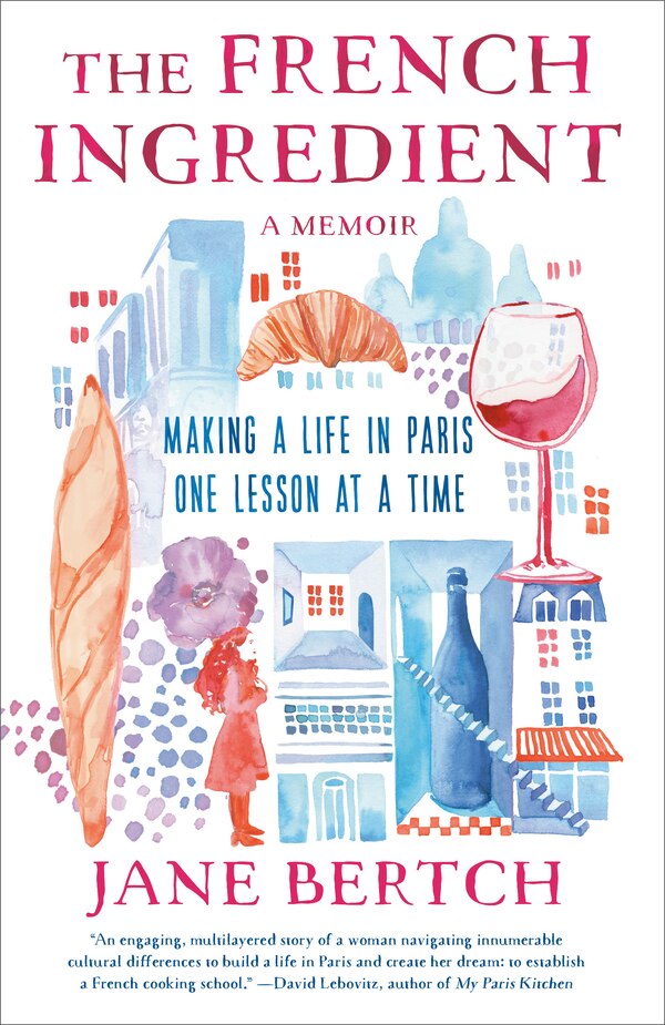 The French Ingredient by Jane Bertch, Paperback | Indigo Chapters