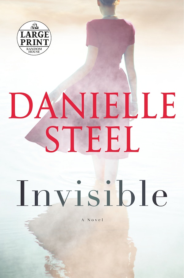 Invisible by DANIELLE STEEL, Paperback | Indigo Chapters