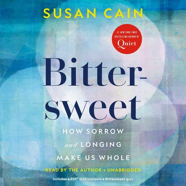 Bittersweet by Susan Cain, Audio Book (CD) | Indigo Chapters