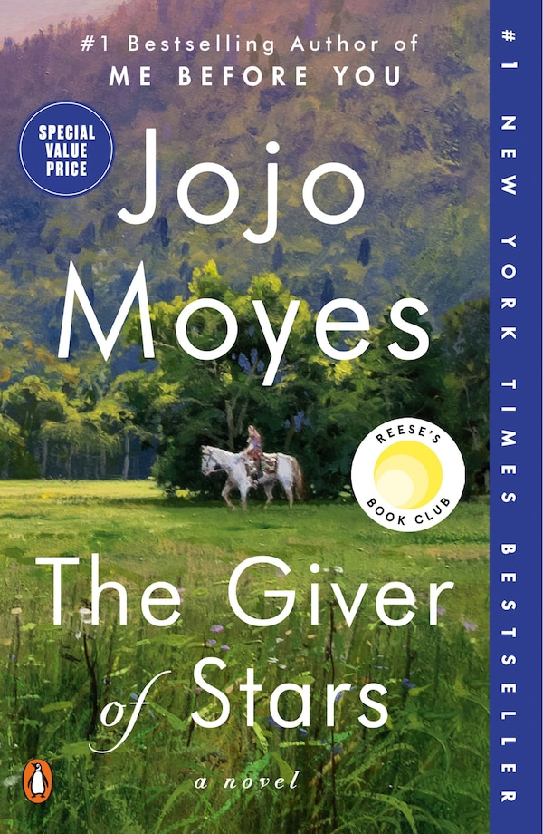 The Giver of Stars: Reese's Book Club by Jojo Moyes