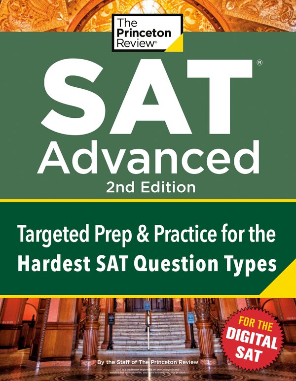 Princeton Review Digital SAT Advanced 2nd Edition by The Princeton The Princeton Review, Paperback | Indigo Chapters