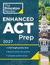 Princeton Review Enhanced ACT Prep 2027 by The Princeton The Princeton Review, Paperback | Indigo Chapters