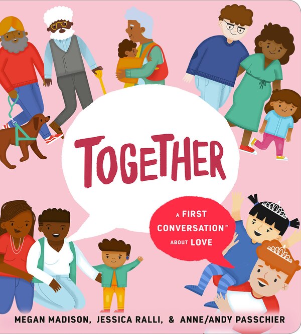 Together: A First Conversation About Love by Megan Madison, Board Book | Indigo Chapters