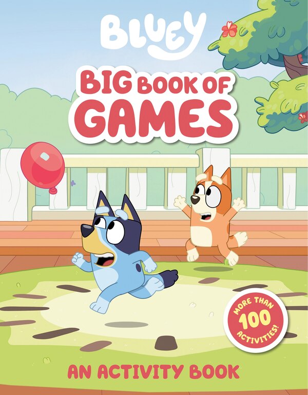 Bluey: Big Book of Games by Penguin Young Readers Licenses, Paperback | Indigo Chapters