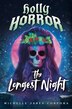 Holly Horror: The Longest Night #2 by Michelle Jabès Corpora, Hardcover | Indigo Chapters