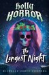 Holly Horror: The Longest Night #2 by Michelle Jabès Corpora, Paperback | Indigo Chapters