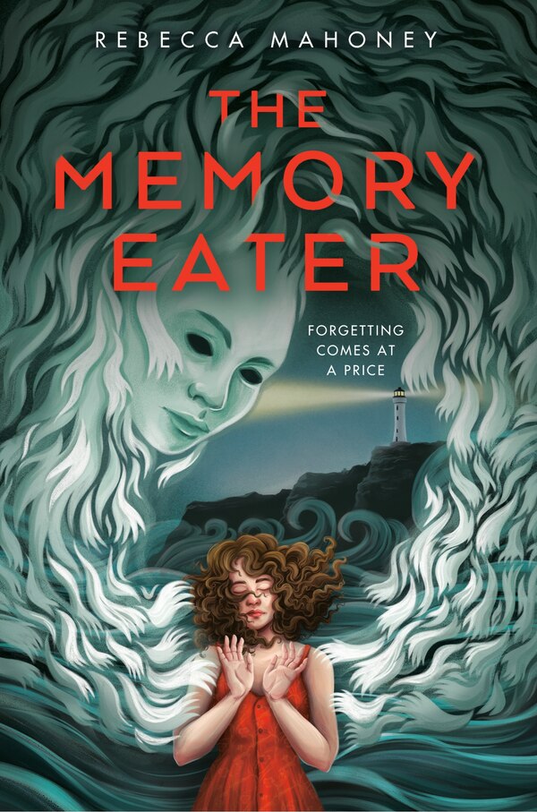 The Memory Eater by Rebecca Mahoney, Hardcover | Indigo Chapters