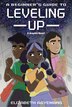 A Beginner's Guide to Leveling Up: A Graphic Novel by Elizabeth Agyemang, Hardcover | Indigo Chapters