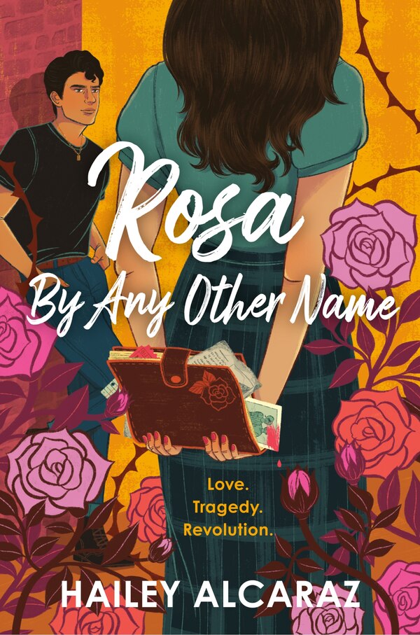 Rosa by Any Other Name by Hailey Alcaraz, Hardcover | Indigo Chapters