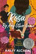 Rosa by Any Other Name by Hailey Alcaraz, Paperback | Indigo Chapters