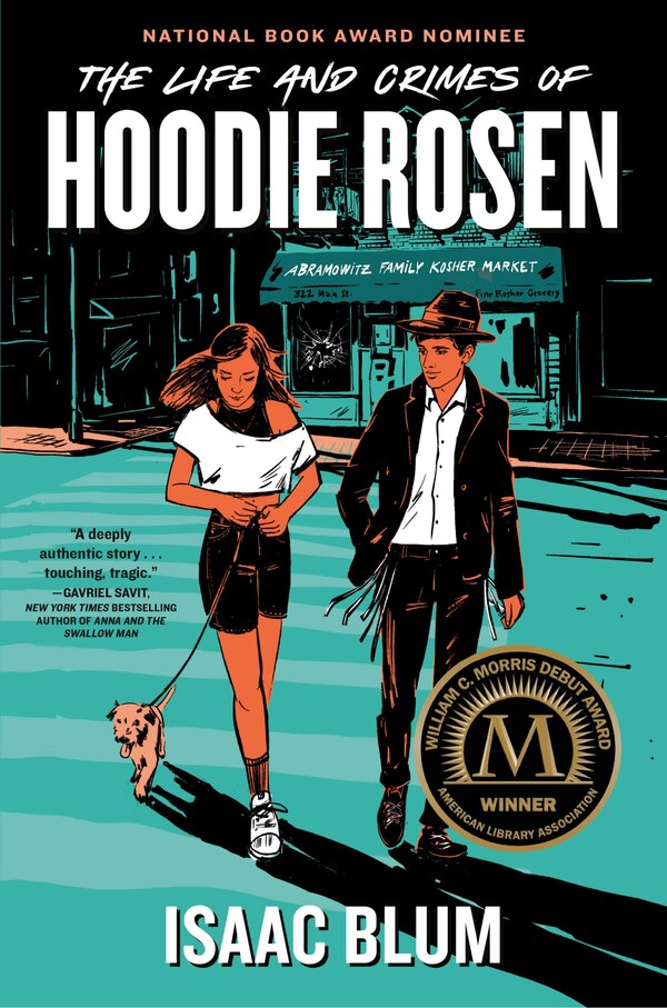 The Life and Crimes of Hoodie Rosen by Isaac Blum, Paperback | Indigo Chapters