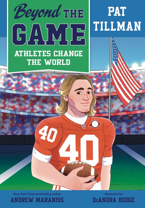 Beyond the Game: Pat Tillman by Andrew Maraniss, Hardcover | Indigo Chapters