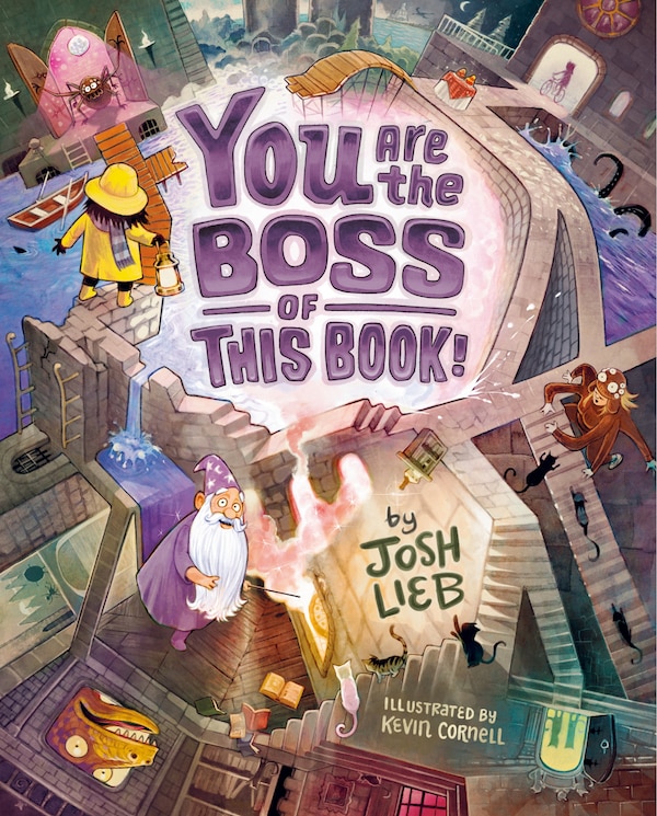 You Are the Boss of This Book by Josh Lieb, Picture Books | Indigo Chapters