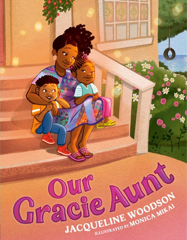 Our Gracie Aunt by Jacqueline Woodson, Picture Books | Indigo Chapters