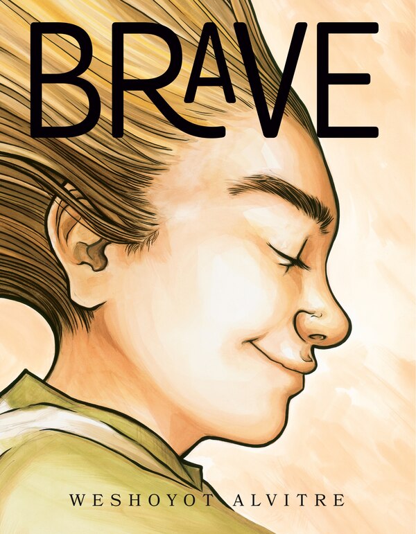 Brave by Weshoyot Alvitre, Hardcover | Indigo Chapters