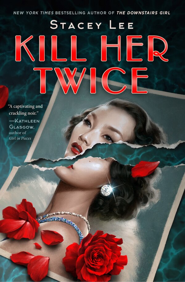 Kill Her Twice by Stacey Lee, Paperback | Indigo Chapters