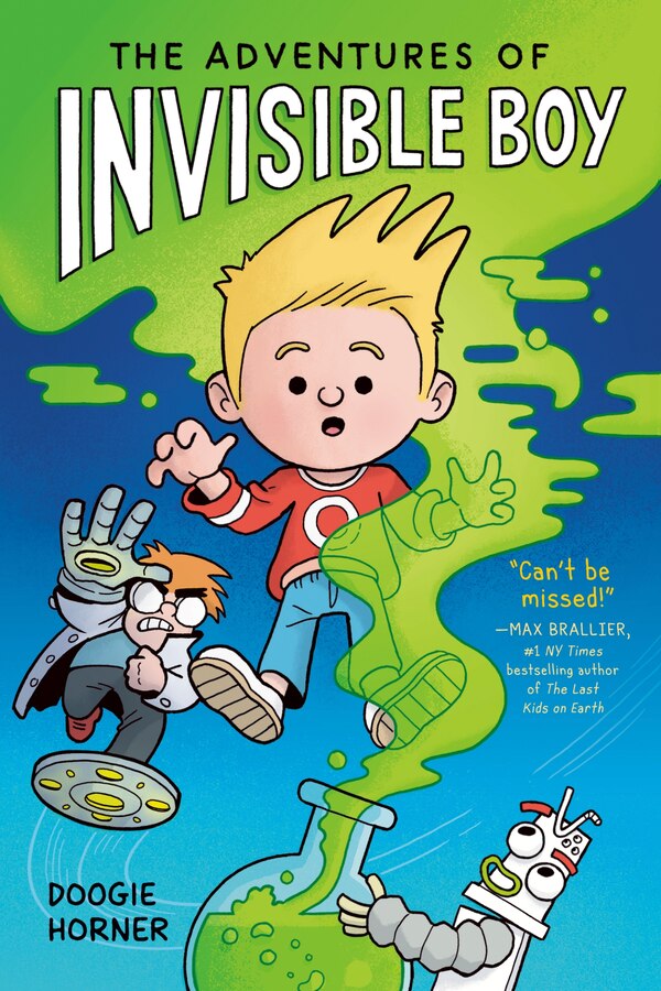 The Adventures of Invisible Boy by Doogie Horner, Paperback | Indigo Chapters