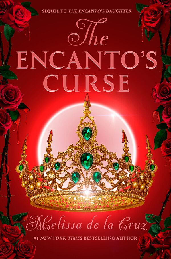 The Encanto's Curse (The Encanto's Daughter 2) by Melissa De La Cruz, Hardcover | Indigo Chapters