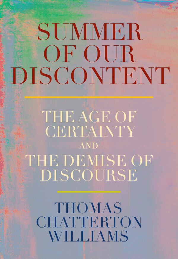 Summer of Our Discontent by Thomas Chatterton Williams, Hardcover | Indigo Chapters
