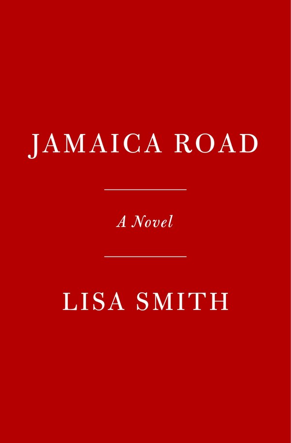 Jamaica Road by Lisa Smith, Hardcover | Indigo Chapters