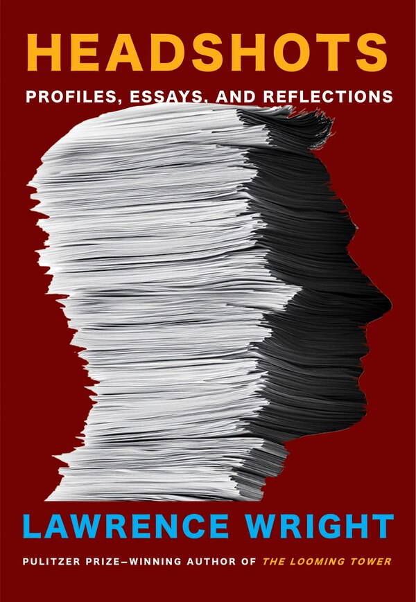Headshots by Lawrence Wright, Hardcover | Indigo Chapters