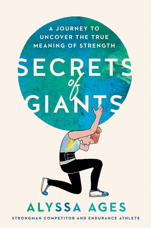 Secrets of Giants by Alyssa Ages, Hardcover | Indigo Chapters