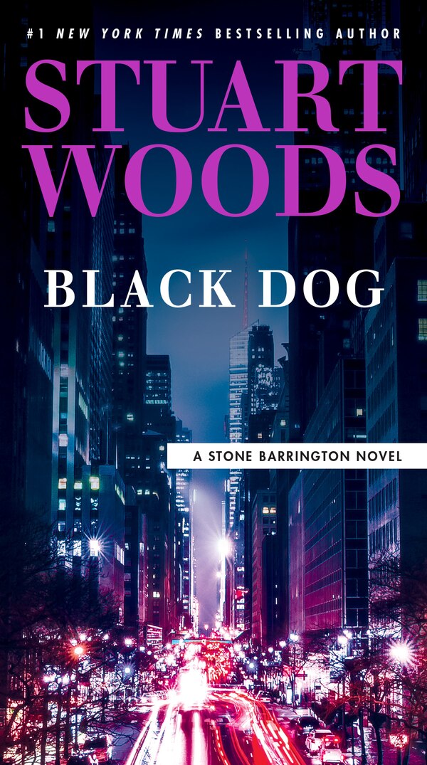 Black Dog by Stuart Woods, Paperback | Indigo Chapters