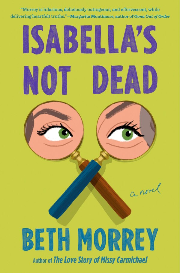 Isabella's Not Dead by Beth Morrey, Hardcover | Indigo Chapters
