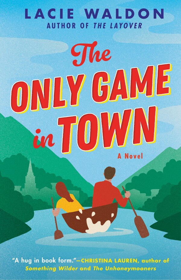 The Only Game In Town by Lacie Waldon, Paperback | Indigo Chapters