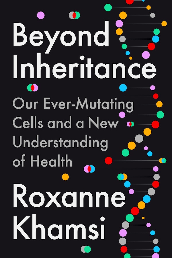 Beyond Inheritance by Roxanne Khamsi, Hardcover | Indigo Chapters
