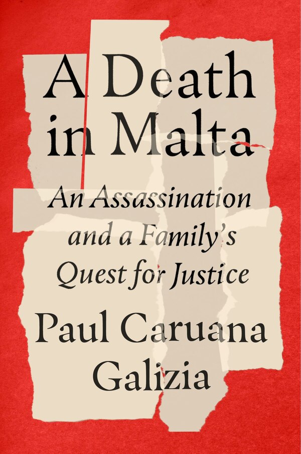 A Death in Malta by Paul Caruana Galizia, Hardcover | Indigo Chapters