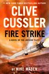 Clive Cussler Fire Strike by Mike Maden, Hardcover | Indigo Chapters